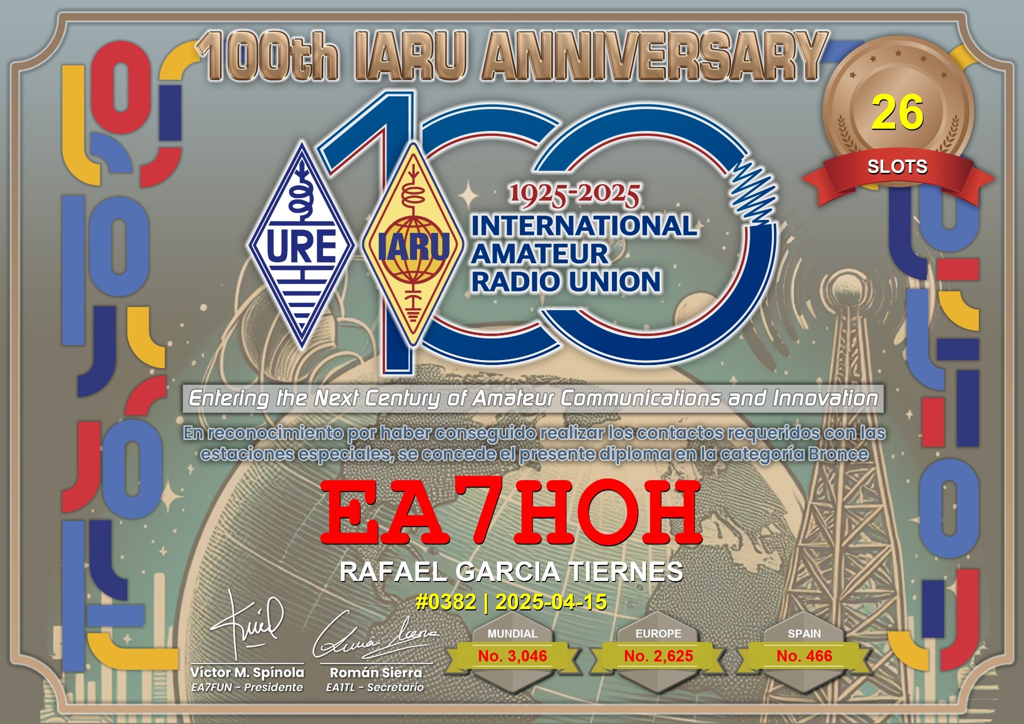 Diploma del 100 aniversario de la IARU, categoría Bronce, concedido a EA7HOH en 2025